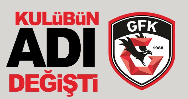 Gazişehir Gaziantep Futbol Kulübünün ismi değişti
