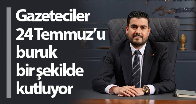 GGG Başkanı Ay: Basın bir aydınlanma aracıdır