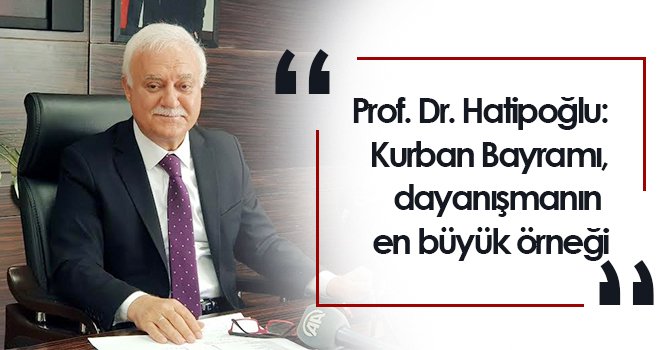 GİBTÜ Rektörü Hatipoğlu’ndan Kurban Bayramı Kutlama Mesajı