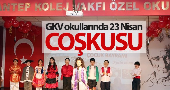 GKV okullarında 23 Nisan coşkusu