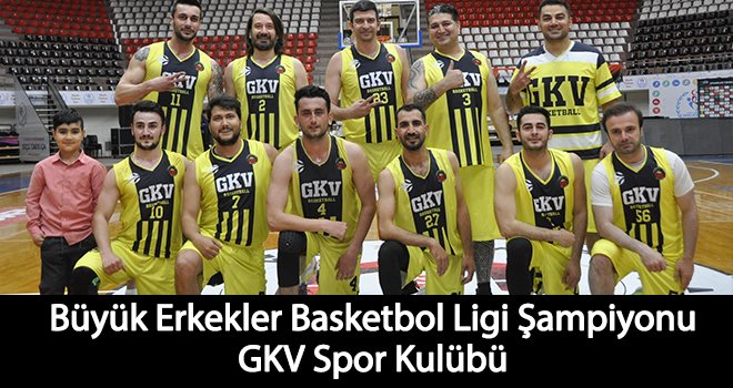 GKV Spor Kulübü şampiyonluk ipini göğüsledi