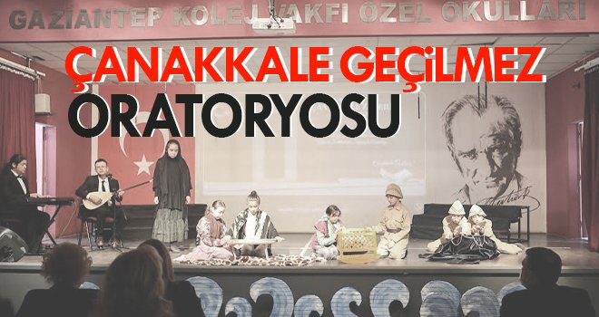 GKV’de Çanakkale geçilmez oratoryosu büyük ilgi gördü