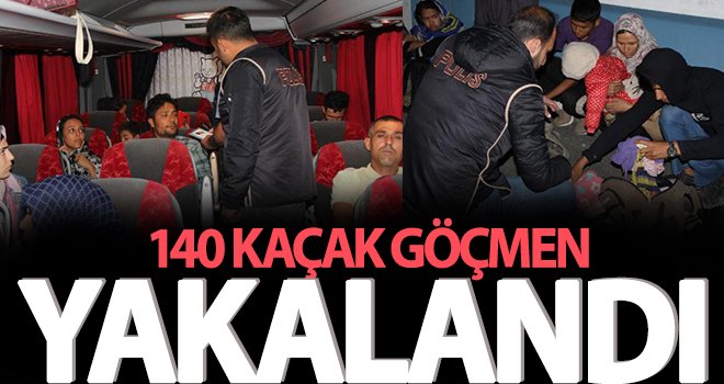 Göçmen kaçakçılığı uygulamasında 140 kişi yakalandı