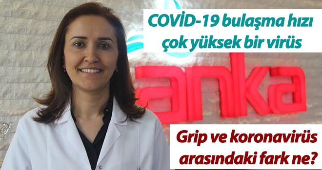Grip ve koronavirüs arasındaki fark ne?