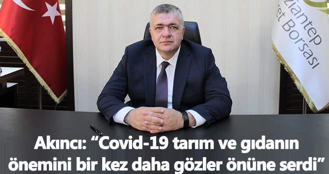 GTB Başkanı Akıncı’dan ‘Dünya Gıda Günü’ açıklaması