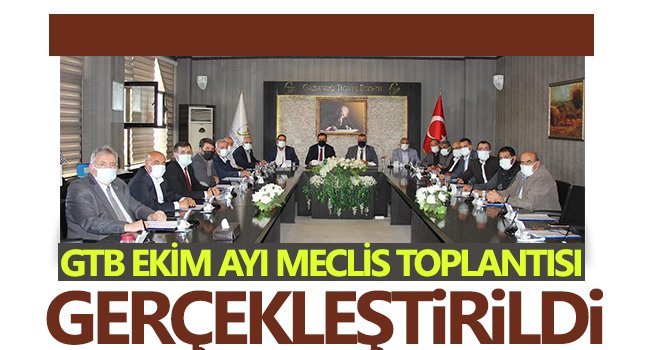 GTB Ekim ayı meclis toplantısını gerçekleştirildi