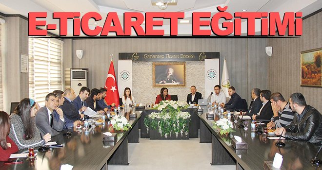 GTB'den üyelerine e-ticaret eğitim