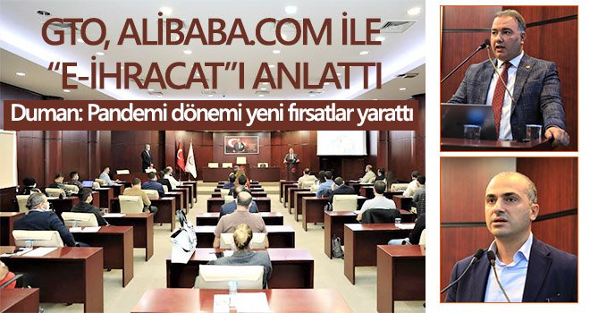 GTO, Alibaba.com ile 'E-İHRACAT'ı anlattı