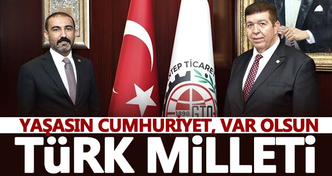 GTO Başkanları'ndan Cumhuriyet Bayramı mesajı...