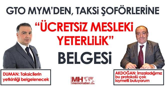GTO MYM’den, Taksi Şoförlerine 'Ücretsiz Mesleki Yeterlilik' Belgesi