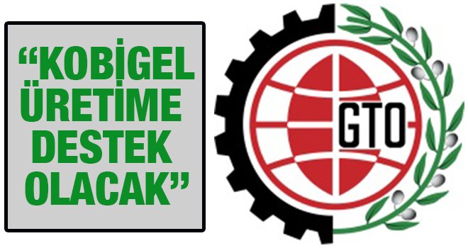 GTO'dan KOBİGEL bilgilendirme toplantısı 