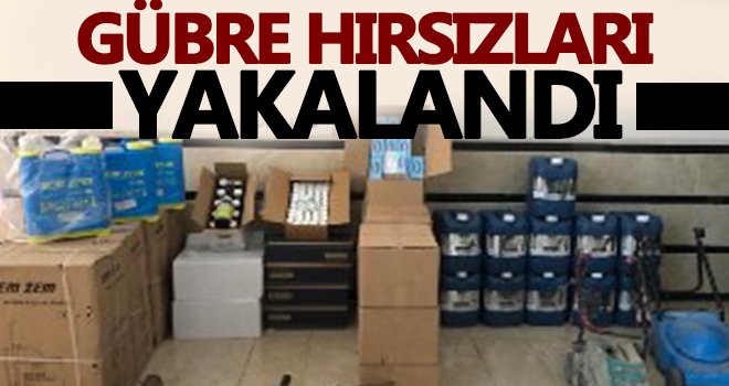 Gübre hırsızları yakalandı...