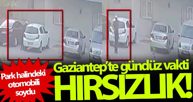Gündüz vakti park halindeki otomobili soydu! 1 tutuklama