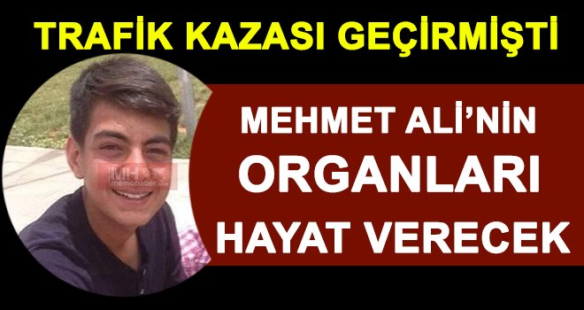 Güngördü'nün 5 organı yaşama umudu oldu