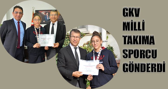 GVK Milli Takıma Sporcu Gönderdi