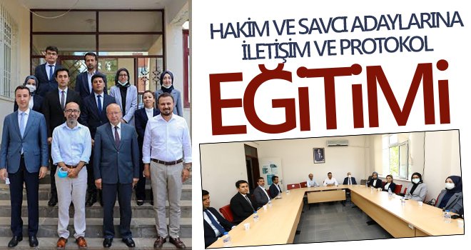 Hakim ve savcı adaylarına iletişim ve protokol eğitimi