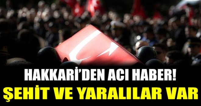 Hakkari'den şehit haberi