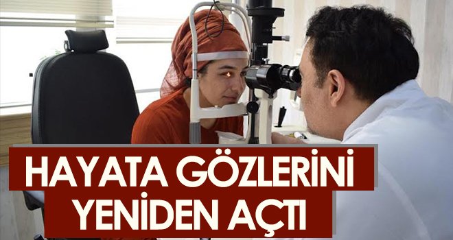 Hayata gözlerini yeniden açtı