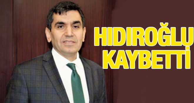 Hıdıroğlu kaybetti!..