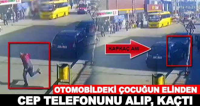 Hırsızlığın böylesi! Çocuğun elinden cep telefonunu alıp, kaçtı 
