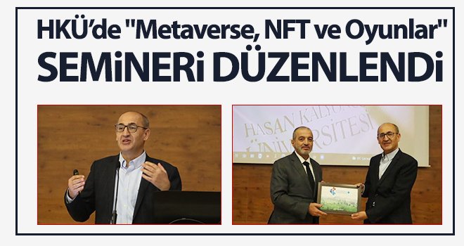 HKÜ’de Metaverse, NFT ve Oyunlar Semineri Düzenlendi
