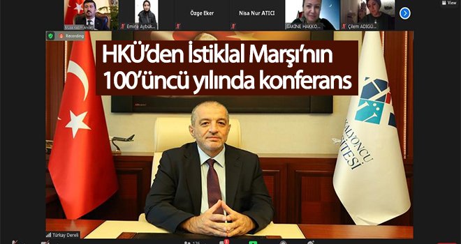 HKÜ’den İstiklal Marşı’nın 100’üncü yılında konferans
