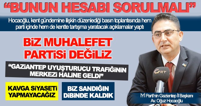 Hocaoğlu: Gaziantep’in oyunu almamız gerekir!