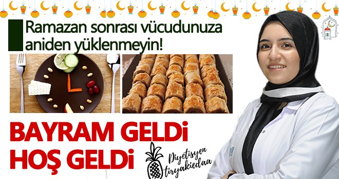 Hoş Geldin Bayram!