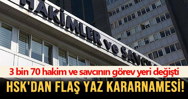 HSK'dan son dakika yaz kararnamesi geldi