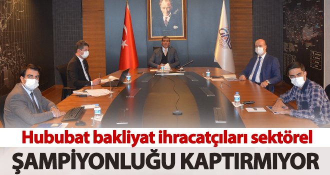 Hububat Bakliyat Sektör Kurulu toplandı