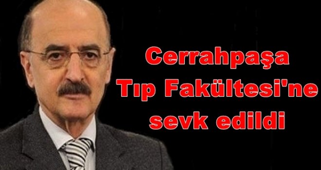 Hüsnü Mahalli tam teşekküllü hastaneye sevk edildi