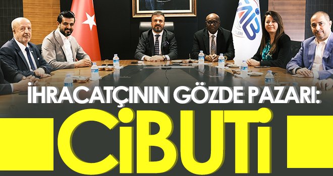 İhracatçının gözde pazarı: Cibuti