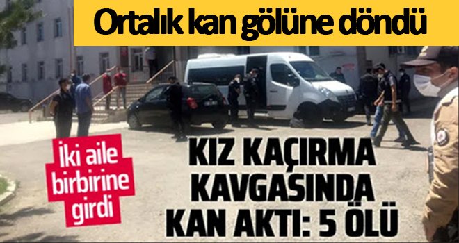 İki aile arasında silahlı kavga: 5 kişi hayatını kaybetti
