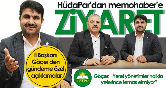 İl Başkanı Göçer’den gündeme özel açıklamalar