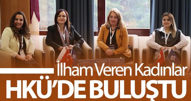 İlham Veren Kadınlar HKÜ’de Buluştu