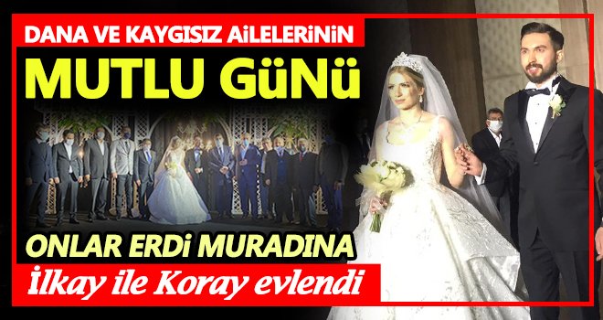 İlkay ve Koray evlendi