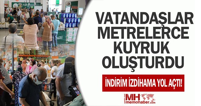 İndirimi duyan koştu, kasada sepet kuyruğu oluştu
