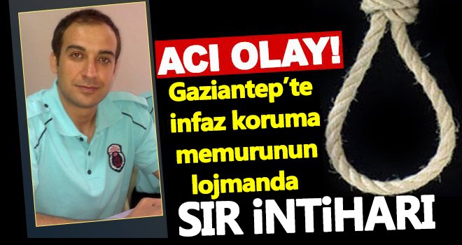 İnfaz koruma memuru, lojmanda, nevresim kumaşı ile asılı halde bulundu