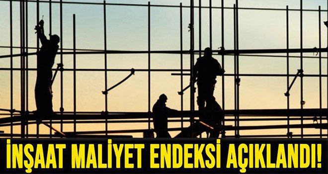 İnşaat maliyeti Haziran'da iki kat arttı