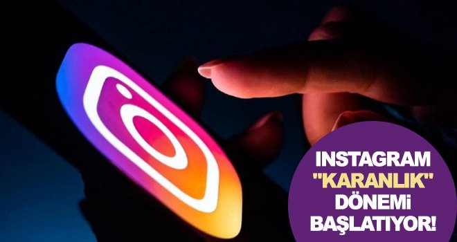 İnstagram'a 'gece modu' özelliği geliyor