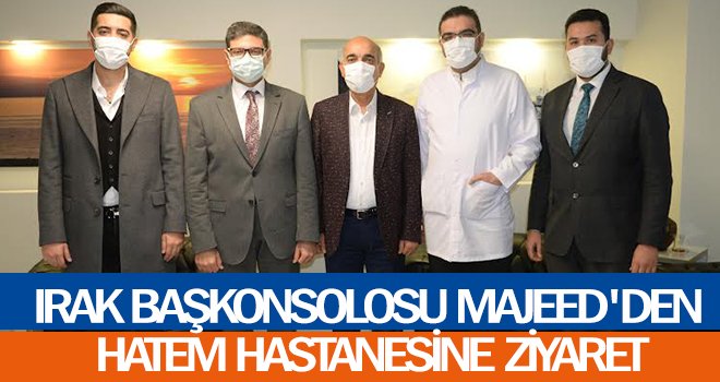 Irak Başkonsolosu Majeed'den Hatem Hastanesine ziyaret
