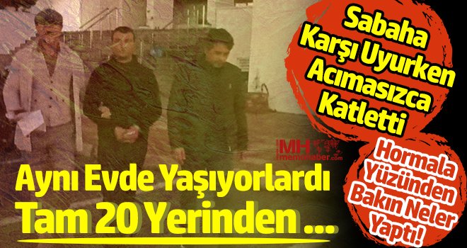 İş arkadaşını uykusunda öldüren zanlı tutuklandı