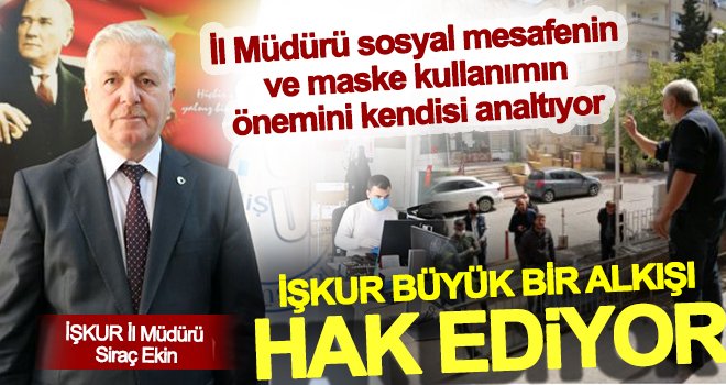 İŞKUR İl Müdürü Siraç Ekin, başarıla göze çarpıyor