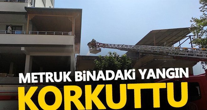 İslahiye'de metruk binada yangın korkuttu
