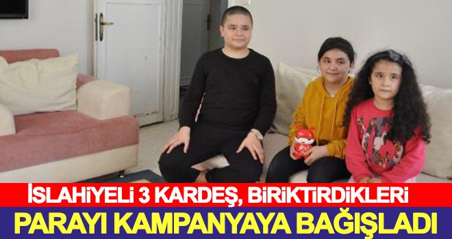 İslahiyeli 3 kardeşten örnek davranış