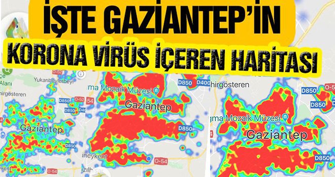 İşte Gaziantep'in korona haritası! Durum iyiye gidiyor...