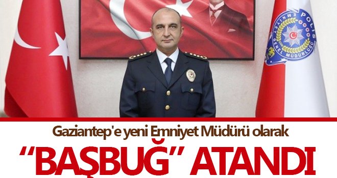İşte Gaziantep'in yeni Emniyet Müdürü...