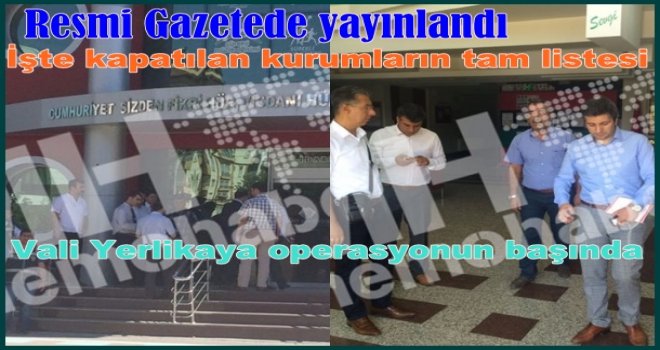 İşte Gaziantep’te kapatılan paralel kurumların listesi