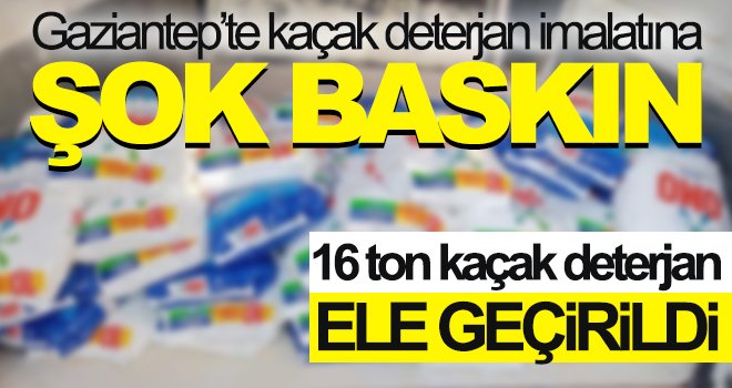Jandarma ekiplerinden kaçak deterjan imalatına şok baskın
