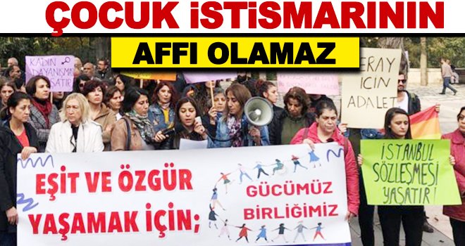 Kadınlardan çocuk istismarına evlilik yoluyla affa teki